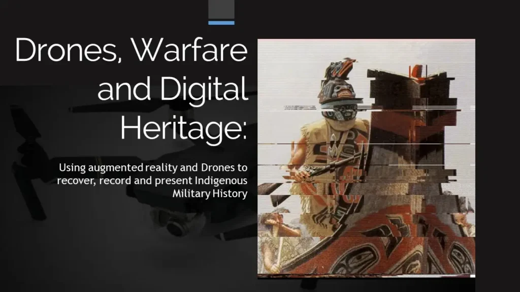 Black background with a faint drone image. Slide Deck title to the left and an image of Tlingit warrioir in a war canoe that has a "glitch" affect applied to it.